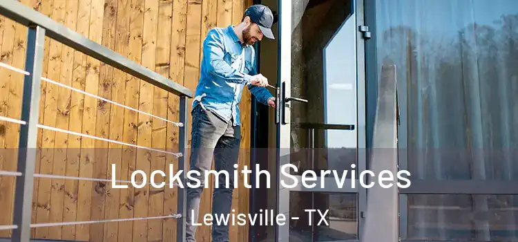 Locksmith Services Lewisville - TX